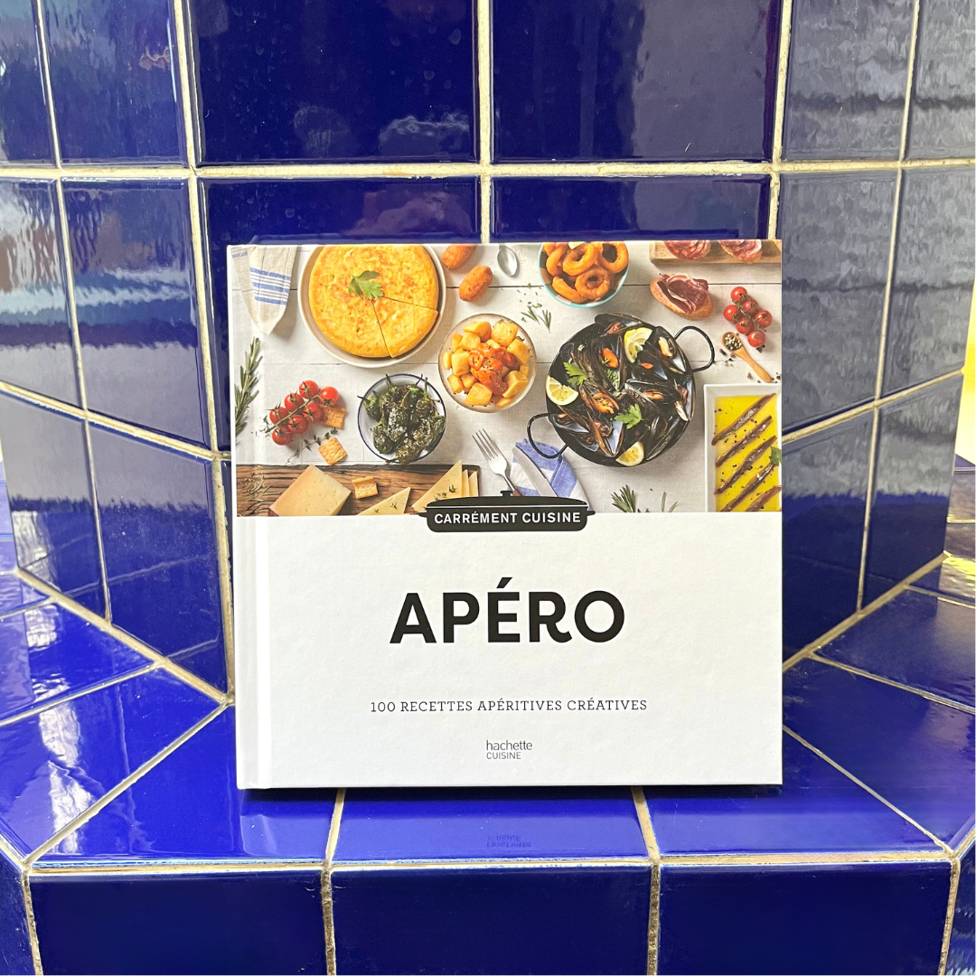 Apéro, 100 recettes apéritives créatives