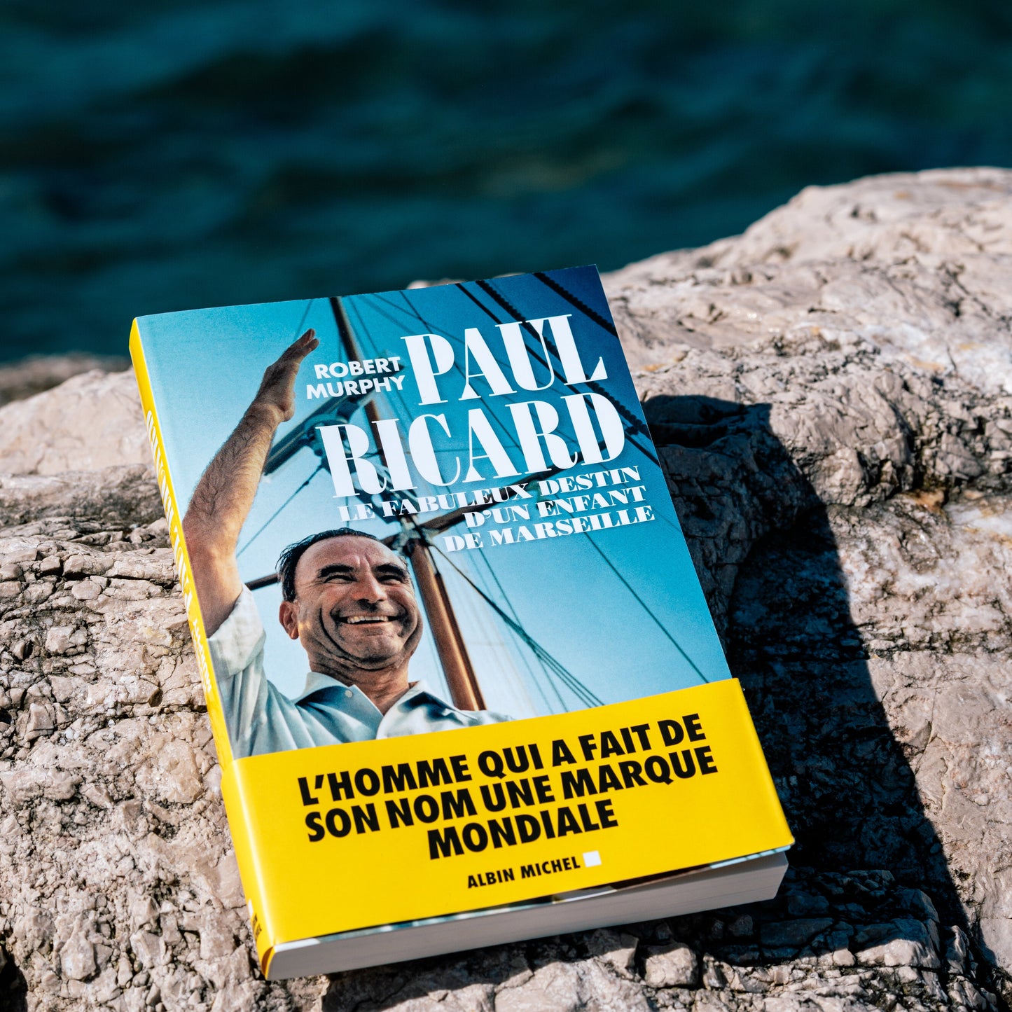 Le Fabuleux Destin d'un Enfant de Marseille : Paul Ricard